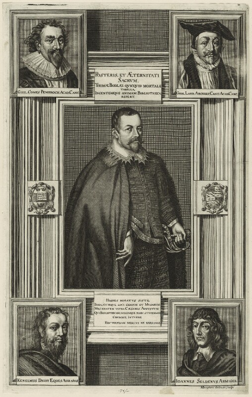 Sir Thomas Bodley Sir Thomas Bodley, William Laud, Sir Kenelm Digby, William Herbert, 3rd Earl of Pembroke, John Selden